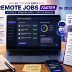 How to use AI to find remote jobs faster in 2026 showing AI powered remote job dashboard with resume optimization cover letter generator and interview prep coach tools