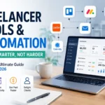 Freelancer tools and automation guide 2026 showing Zapier Calendly Trello Monday Google Sheets Slack and QuickBooks connected to a freelance dashboard with total income active projects and outstanding invoices